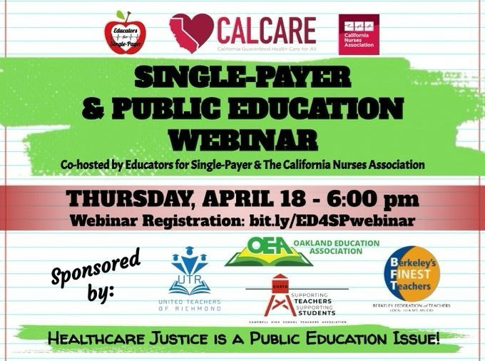 “Single-Payer Health Care & Public Education” hosted by CNA and Educators for Single-Payer