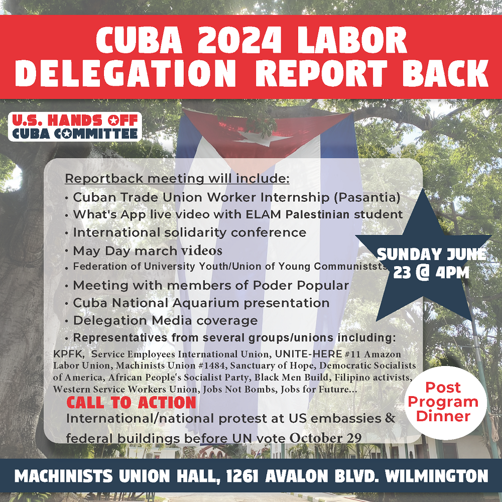 CUBA 2024 Labor Delegation Report Back